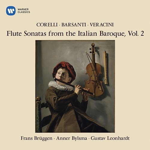 Flute Sonatas from the Italian Baroque, Vol. 2 Frans Brüggen, Anner Bylsma & Gustav Leonhardt
