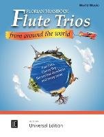 Flute Trios from around the World Universal Edition Ag