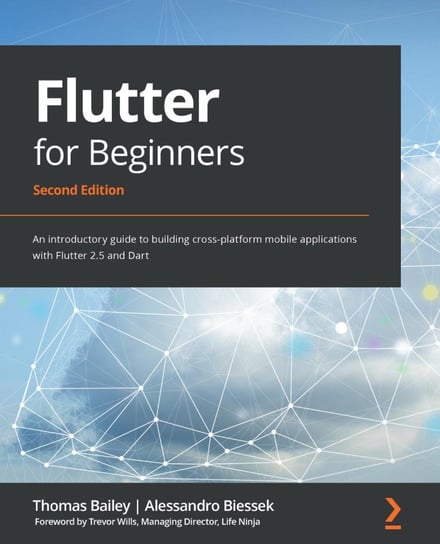 Flutter for Beginners Thomas Bailey, Alessandro Biessek