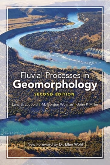 Fluvial Processes in Geomorphology: Seco Luna B. Leopold