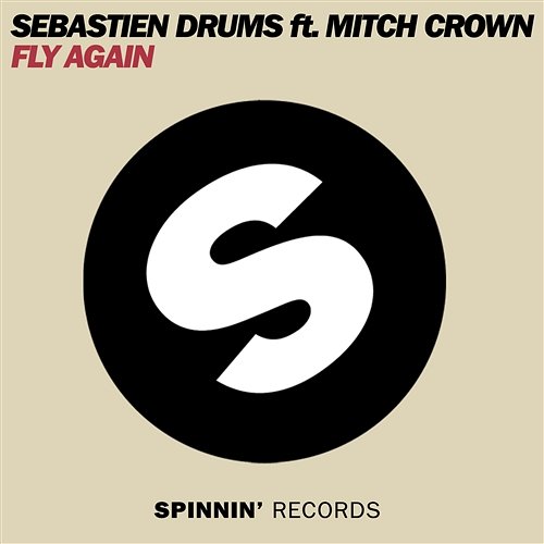 Fly Again Sebastien Drums feat. Mitch Crown