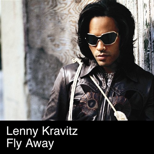 Fly Away Lenny Kravitz