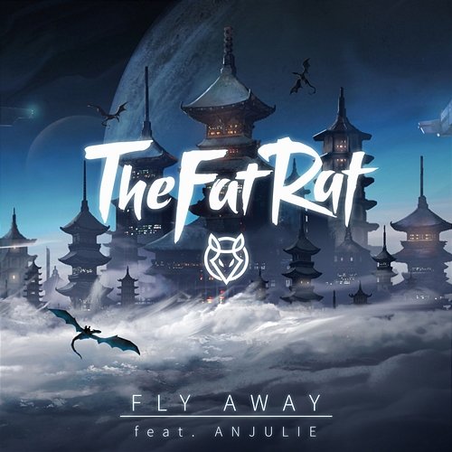 Fly Away TheFatRat feat. Anjulie