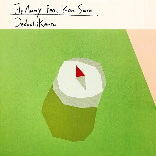 Fly Away DedachiKenta feat. Kan Sano