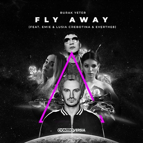 Fly Away Burak Yeter feat. Emie, Lusia Chebotina, Everthe8