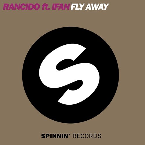 Fly Away Rancido feat. I-Fan