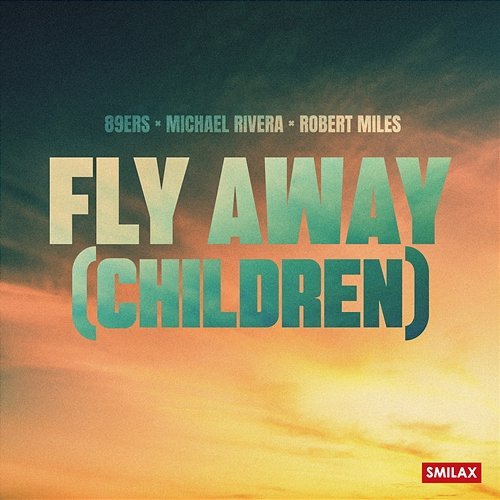 Fly Away 89ERS, Michael Rivera, Robert Miles