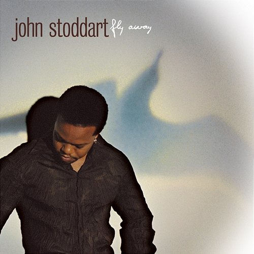 Fly Away John Stoddart