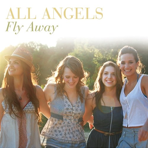 Fly Away All Angels