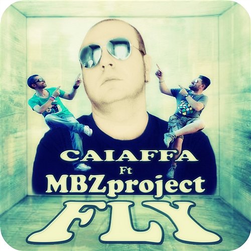 Fly Caiaffa feat. MBZ Project