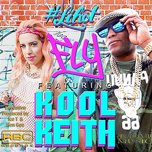 Fly Kool Keith, LiHot