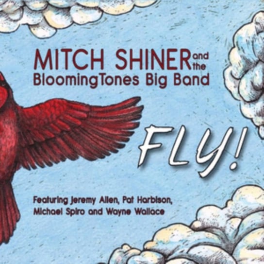 Fly! Shiner Mitch and the Bloomington Tones Big Band