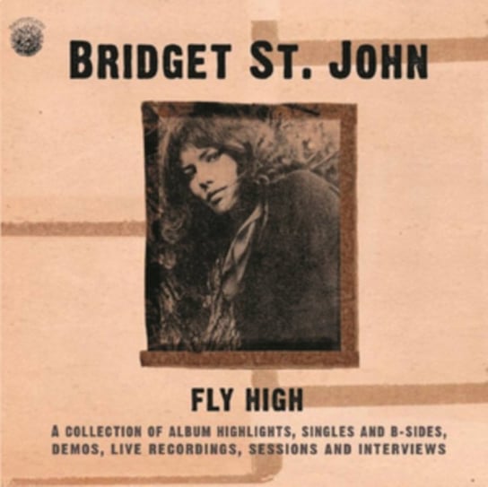 Fly High Bridget St. John