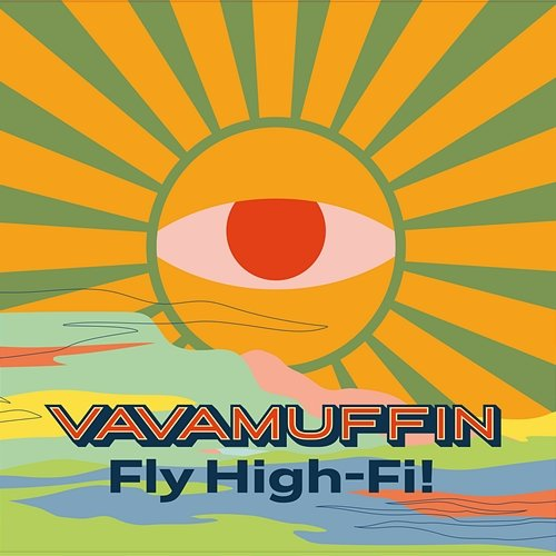 Fly High-Fi! Vavamuffin