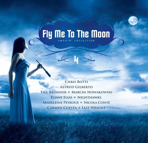 Fly Me To The Moon 4 Various Artists