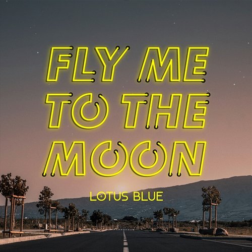 Fly Me To The Moon Lotus Blue