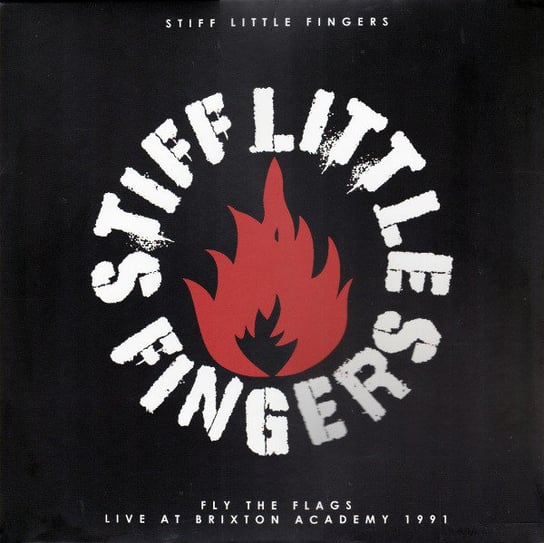 Fly The Flags (Live At Brixton Academy 27th October 1991), płyta winylowa Stiff Little Fingers