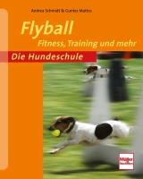 Flyball Schmidt Andrea, Mattes Gunter