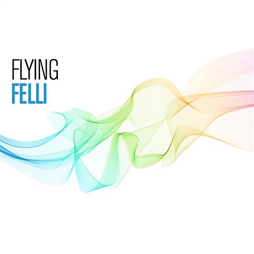 Flying Felli