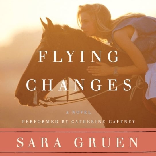 Flying Changes Gruen Sara