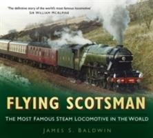 Flying Scotsman Baldwin James S.