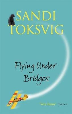 Flying Under Bridges Toksvig Sandi