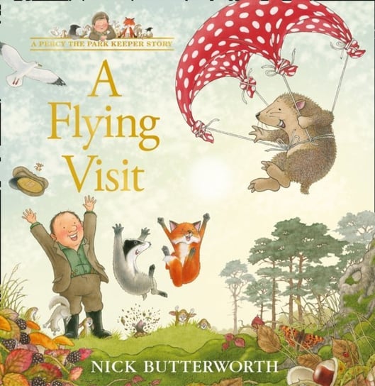 Flying Visit (A Percy the Park Keeper Story) Butterworth Nick