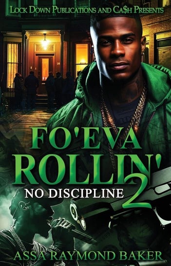 Fo'eva Rollin' 2 Baker Assa Raymond