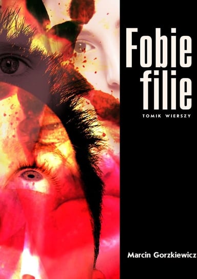 Fobie filie - ebook mobi Marcin Gorzkiewicz