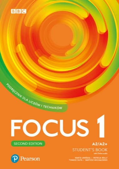 Focus 1. Second Edition. Student’s Book + Benchmark + kod (Digital Resources + Interactive eBook) Opracowanie zbiorowe
