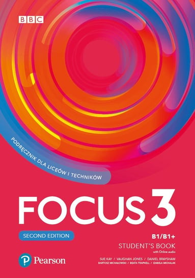 Focus 3. Second Edition. Student’s Book + Benchmark + kod (Digital Resources + Interactive eBook) Michałowski Bartosz, Trapnell Beata, Brayshaw Daniel, Jones Vaughan, Sue Kay, Michalak Izabela