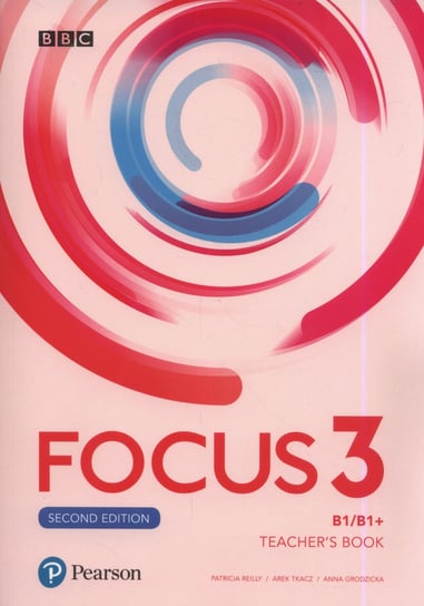Focus 3. Second Edition. Teacher's Book. Liceum i technikum + kod Reilly Patricia, Tkacz Arek, Grodzicka Anna