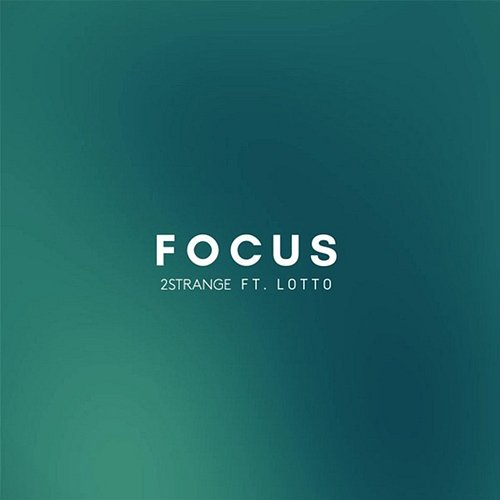 Focus 2STRANGE
