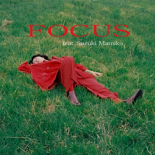 Focus Aratani Shota, TOSHIKI HAYASHI(%C) feat. Suzuki Mamiko