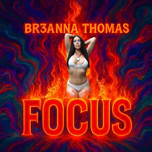 FOCUS Br3anna Thomas
