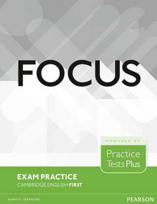 Focus Exam Practice: Cambridge English First Kenny Nick