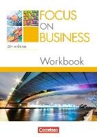 Focus on Business B1-B2. Workbook mit Lösungsschlüssel Williams Isobel E.