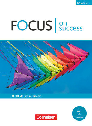 Focus on Success - 6th edition - Allgemeine Ausgabe - B1/B2 Cornelsen Verlag
