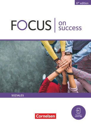 Focus on Success - 6th edition - Soziales - B1/B2 Cornelsen Verlag
