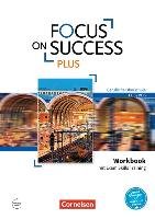 Focus on Success PLUS B1/B2: 11./12. Jg. - Workbook mit Exam Training Cornelsen Verlag Gmbh, Cornelsen Verlag