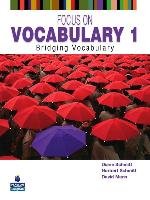 Focus on Vocabulary Level 1. Students' Book 