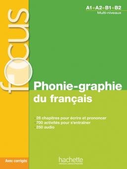 Focus Phonie-graphie du francais. Podręcznik + CD Abry Dominique, Christelle Berger