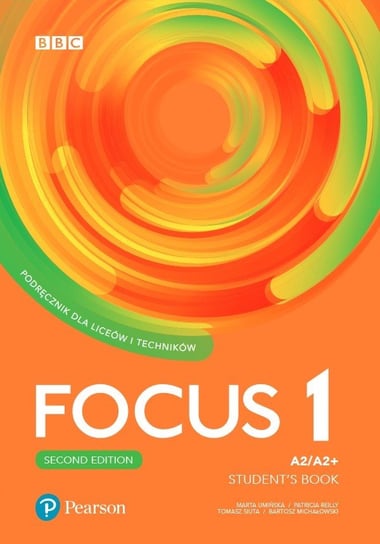 Focus Second Edition 1. Student’s Book + Benchmark + kod (Digital Resources + Interactive eBook) Opracowanie zbiorowe