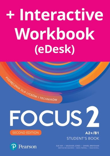 Focus Second Edition 2. Student’s Book + Benchmark + kod (Interactive eBook + Interactive Workbook) Opracowanie zbiorowe