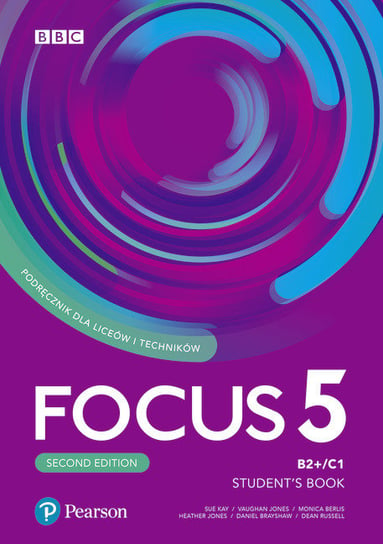 Focus Second Edition 5. Student’s Book + Benchmark + kod (Digital Resources + Interactive eBook) Opracowanie zbiorowe