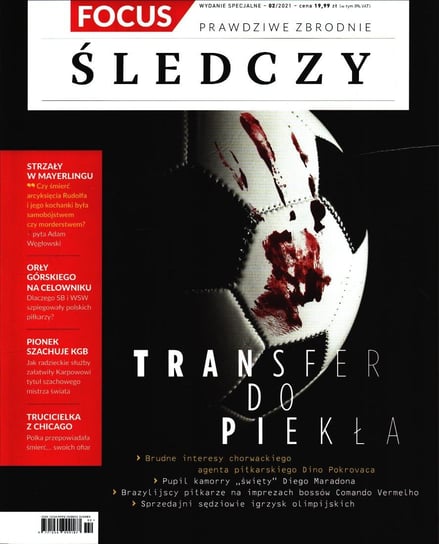 Focus Wydanie Specjalne Śledczy Burda Media Polska Sp. z o.o.