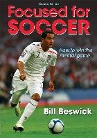 Focused for Soccer Beswick Bill