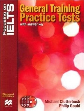 Focusing on IELTS - General Training Practice Tests with CDs - 2nd edition Clutterbuck Michael