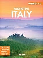Fodor's Essential Italy 2019 Fodor Guides
