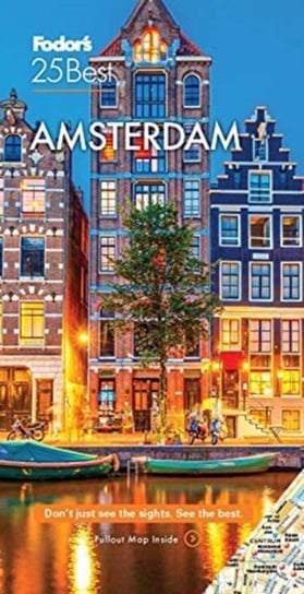 Fodors Amsterdam 25 Best Opracowanie zbiorowe